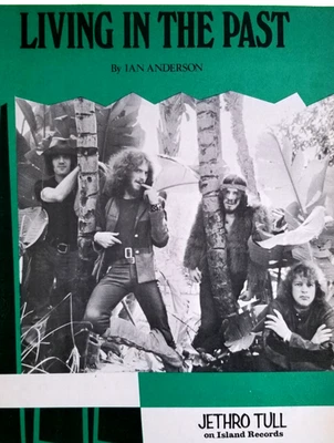 Partituras Jethro Tull LIVING IN THE PAST flautista británico Ian Anderson Chrysalis Foto 1 de 4