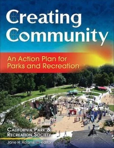 Creating Community : An Action Plan for Parks and Recreation Pape - Picture 1 of 2