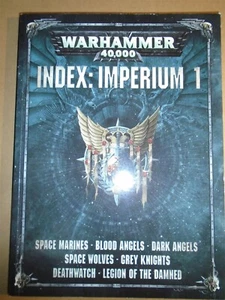 WARHAMMER 40,000 Index : Imperium 1 8th Edition Softcover  - Picture 1 of 1