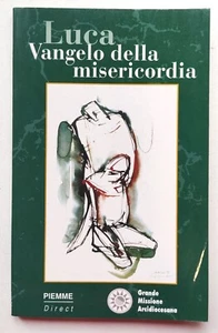 Luca Vangelo Della Misericordia P.Vanetti S.J. Grande Piemme Direct 1997 (L48) - Picture 1 of 2