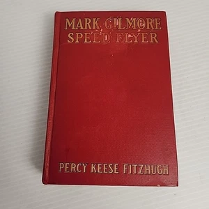 MARK GILMORE’S LUCKY LANDING by Percy Keese Fitzhugh 1931 Grosset & Dunlap - Picture 1 of 16