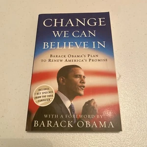 Change We Can Believe In: Barack Obama's Plan to Renew America's Promise  - Picture 1 of 6