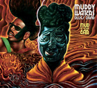Muddy Waters Mud in Your Ear (CD) Album Digipak