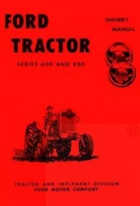 Ford 600 800 640 650 660 850 860 Owner Operators Manual - Picture 1 of 1