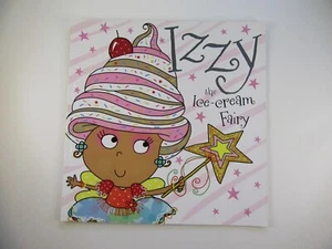 Izzy the Ice-Cream Fairy Hardcover - Foto 1 di 2