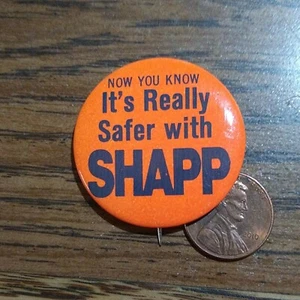 Milton Shapp 1976 Pennsylvania campaign pin button political safer with Shapp - Picture 1 of 3