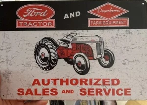 Letrero de metal autorizado de ventas y servicio de equipo agrícola Ford tractor y Dearborn - Imagen 1 de 1