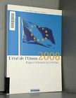 L'état de l'Union : Rapport Schuman 2008 sur l'Europe