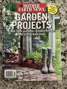 Mother Earth News magazine Garden Projects Improve Your Growing Season 2022 - Picture 1 of 3