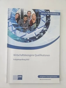 Wirtschaftsbezogene Qualifikationen Prüfungen Frühjahr 2023 - Bild 1 von 2