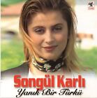 Songül Karli Yanik Bir Türkü Türkisch Folk & Arabesk Musik CD
