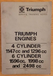 ORIGINAL 1973 TRIUMPH SERVICE TRAINING NOTES TRIUMPH 4 & 6 CYLINDER ENGINES - Picture 1 of 5