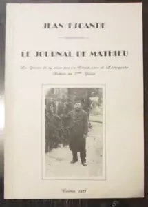 WAR 1914 TARN LABRUGUIÈRE DIARY DE MATHIEU CARPENTIER SAPEUR 2nd GENIE - Picture 1 of 1