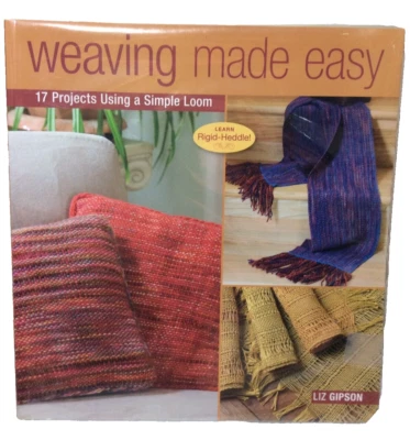 Weaving Made Easy Book 17 Projects Using A Simple Loom New  - Image 1 of 2