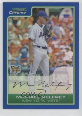 2006 Bowman Draft Chrome Blue Refractor /199 Mike Pelfrey Michael Rookie RC - Image 1 of 2