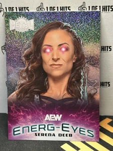 EG-20 SERENA DEEB 2025 SkyBox AEW Metal Universe ENERG-EYES SILVER - Picture 1 of 2