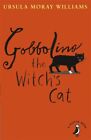 Ursula Moray William - Gobbolino The Witch's Cat - New Paperback - J245z