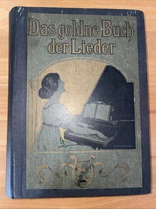 Das goldene Buch der Lieder/Volks- u.volkstümliche Lieder/Gesang/Klavier/Klaas - Bild 1 von 18