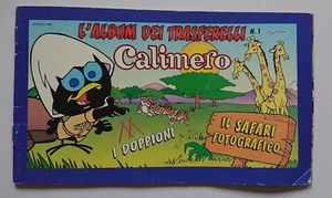 CALIMERO Album Figurine Raro Vintage anno 1998 "IL SAFARI FOTOGRAFICO"  Animali - Foto 1 di 5