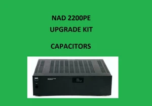 Power Amplifier NAD 2200PE Repair KIT - all capacitors - Picture 1 of 16