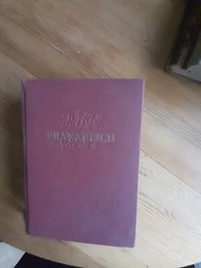 Frankreich, Paris Nord und West. Reise und Städtebeschreibung Frankreichs. - Bild 1 von 2