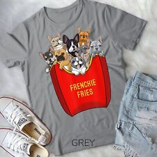 Frenchie Fries Shirt French Bulldog Dog Mom Dog Dad Cute T-Shirt Unisex T-shirt