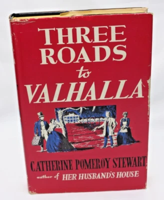 1948 Three Roads to Valhalla by Catherine Pomeroy Stewart 1st Ed HC Dust Jacket - Image 1 of 4