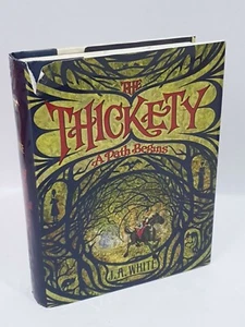 THE THICKETY, A PATH BEGINS J A White, 1st Edition, Tapered Pages, HC, DJ - Picture 1 of 8