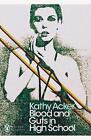 Blood and Guts in High School by Kathy Acker (English) Paperback Book