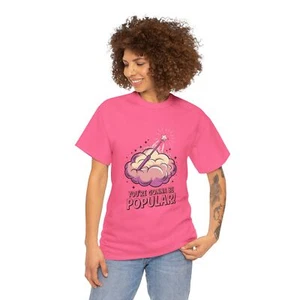 T-Shirt, Fun 'You're Gonna Be Popular' Graphic Tee, Wicked, Galinda, Glinda - Picture 1 of 24