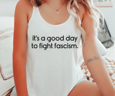 It's a Good Day to Fight Fascism | Camiseta sin mangas feminista espalda deportiva para mujer | FDT Foto 1 de 4
