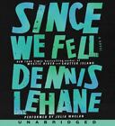Since We Fell By Lehane, Dennis