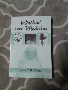 Walkin' Over Medicine (African American Life Series) by Snow, Loudell F. (Pap… - Picture 1 of 3