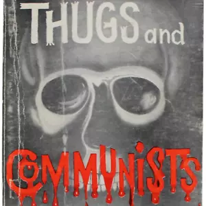 Communist Red Scare Propaganda THUGS & COMMUNISTS Zoul - Picture 1 of 6