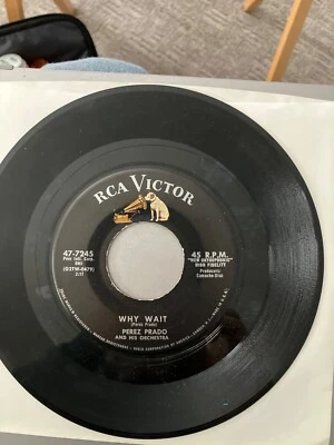 PEREZ PRADO PATRICIA/WHY WAIT RCA VICTOR RECORDS VINYL 45 53-123 - Image 1 of 2