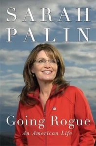 Book - Biography - Going Rogue : An American Life by Sarah Palin - Hardcover - Imagen 1 de 2