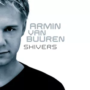 ARMIN VAN BUUREN = Shivers = CD = TRANCE PROGRESSIVE DOWNTEMPO - Bild 1 von 2