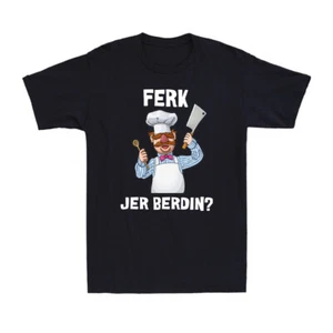 Swedish Chef Ferk Jer Berdin Men's T Shirt Black Navy Cotton Funny Gift Tee Top - Picture 1 of 8