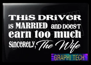 THE DRIVER IS MARRIED VINYL STICKER DECAL - Picture 1 of 20