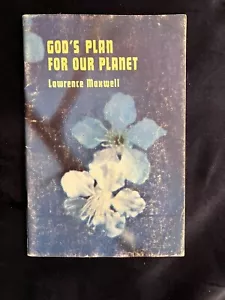 GOD'S PLAN FOR OUR PLANET By: Lawrence Maxwell 1973 Christian Literature - Imagen 1 de 13