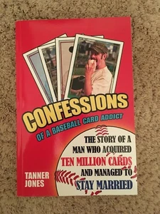 Confessions of a Baseball Card Addict by Tanner Jones - Picture 1 of 2