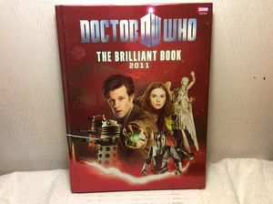 DOCTOR WHO THE BRILLIANT BOOK 2011 NEW Hardcover GREAT PRICE!!! - Picture 1 of 2