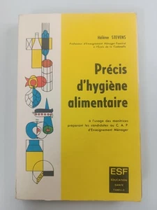 HÉLÈNE STEVENS Précis d'hygiène alimentaire - enseignement ménager 1964 ESF - Picture 1 of 14