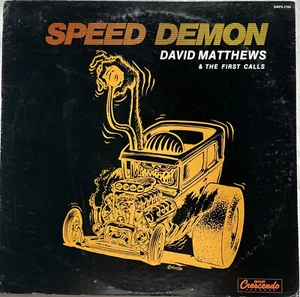 David Matthews The First Calls Speed Demon LP Album GNPS 2185 1986 GNP - Picture 1 of 5