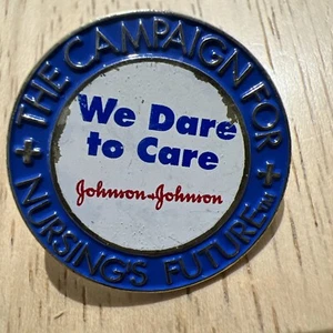Vintage The Campaign for Nursing Future We Dare to Care Johnson & Johnson - Picture 1 of 3