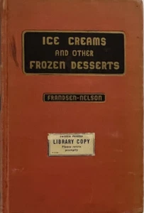 Ice Creams and Other Frozen Desserts/ Commerical Production Guide 1950 - Picture 1 of 4