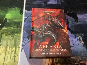 Abraxia: Spear of the Everchosen Hardcover Black Library, Chris Thursten Warhamm - Bild 1 von 2