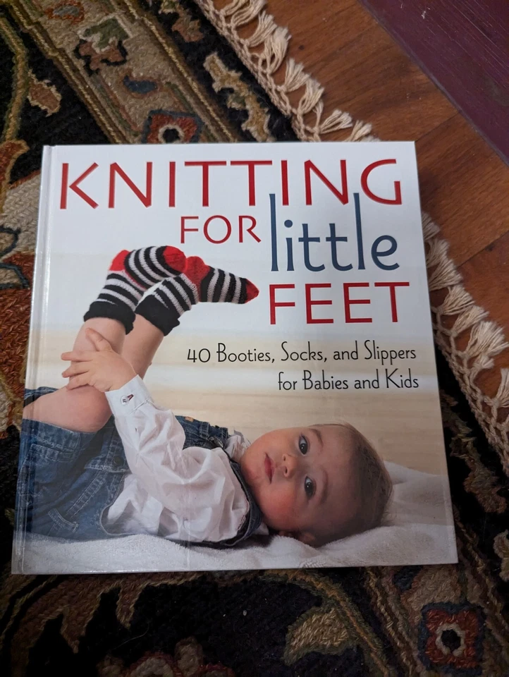 knitting For Little Feet 40 Booties Socks And Slippers For Babies And Kids  - Image 1 of 2