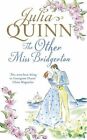 The Other Miss Bridgerton (The Rokesbys) By Quinn, Julia Book The Fast Free