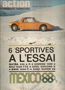 L'ACTION AUTOMOBILE ET TOURISTIQUE 90 1968 MATRA 530 NSU 1000 TTS BMW 1600 Ti - Imagen 1 de 2